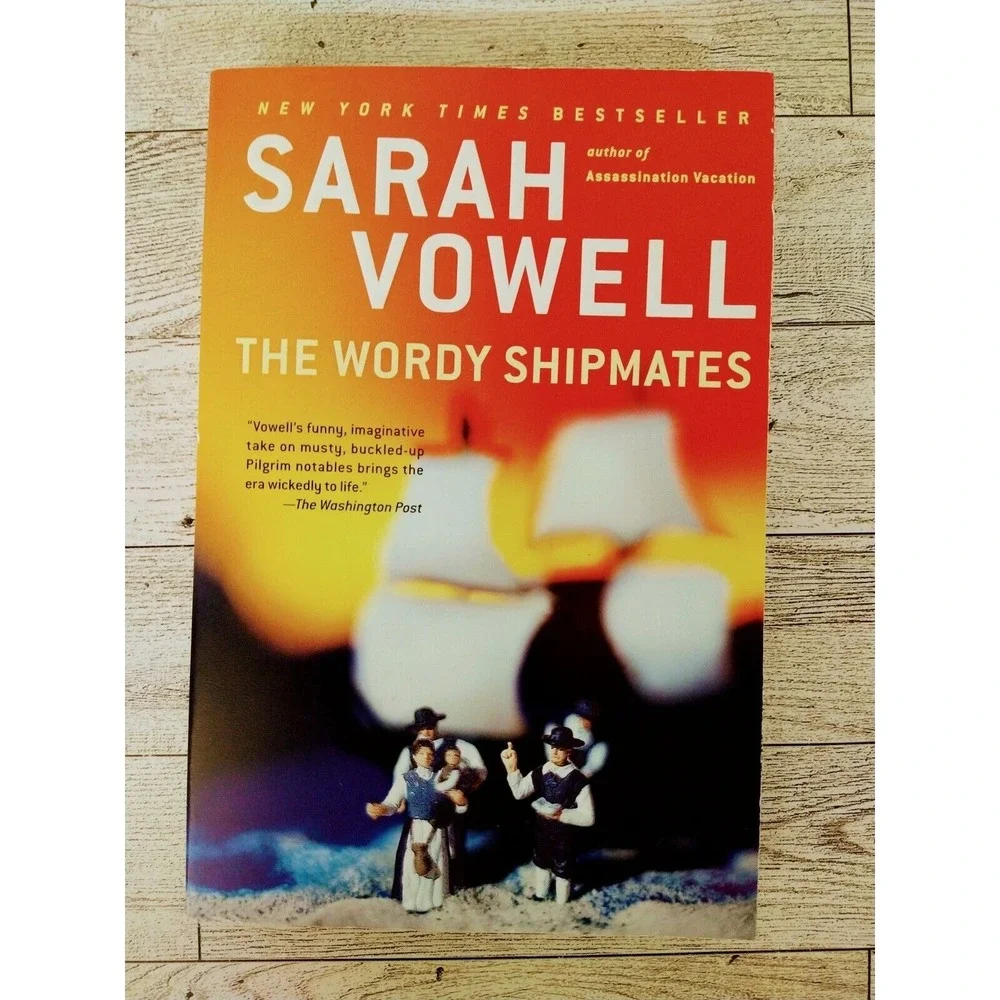 The Wordy Shipmates by Sarah Vowell - Softcover‎ EUC